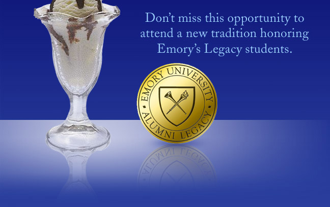 Don&rsquo;t miss this opportunity to attend a new tradition honoring Emory&rsquo;s Legacy students.