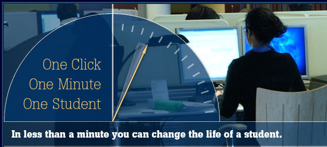 One Click One Minute One Student- In less than a minute you can change the life of a student.