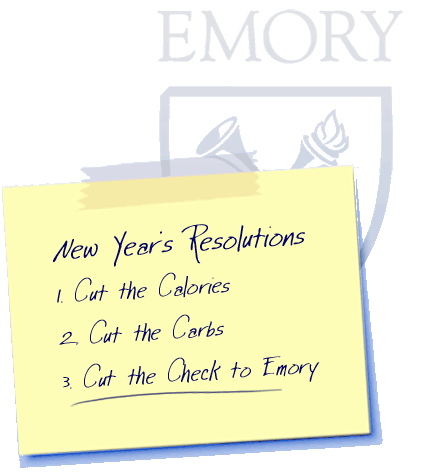 New Year’s Resolutions - Cut the check to Emory